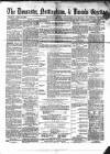 Doncaster Gazette Friday 29 April 1870 Page 1