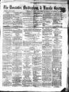 Doncaster Gazette Friday 29 July 1870 Page 1