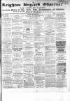 Leighton Buzzard Observer and Linslade Gazette Tuesday 26 May 1863 Page 1