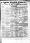 Leighton Buzzard Observer and Linslade Gazette Tuesday 29 September 1863 Page 1