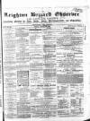 Leighton Buzzard Observer and Linslade Gazette Tuesday 19 January 1864 Page 1