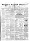 Leighton Buzzard Observer and Linslade Gazette Tuesday 05 April 1864 Page 1