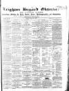 Leighton Buzzard Observer and Linslade Gazette Tuesday 31 May 1864 Page 1