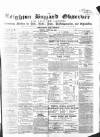 Leighton Buzzard Observer and Linslade Gazette Tuesday 14 June 1864 Page 1