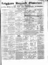 Leighton Buzzard Observer and Linslade Gazette Tuesday 21 June 1864 Page 1