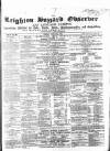 Leighton Buzzard Observer and Linslade Gazette Tuesday 28 June 1864 Page 1