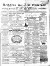 Leighton Buzzard Observer and Linslade Gazette Tuesday 13 December 1864 Page 1