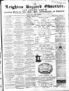 Leighton Buzzard Observer and Linslade Gazette Tuesday 11 April 1865 Page 1
