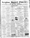 Leighton Buzzard Observer and Linslade Gazette Tuesday 18 April 1865 Page 1