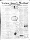 Leighton Buzzard Observer and Linslade Gazette Tuesday 05 September 1865 Page 1