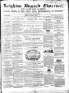 Leighton Buzzard Observer and Linslade Gazette Tuesday 17 October 1865 Page 1