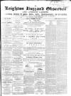 Leighton Buzzard Observer and Linslade Gazette Tuesday 28 November 1865 Page 1