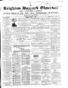 Leighton Buzzard Observer and Linslade Gazette Tuesday 06 March 1866 Page 1