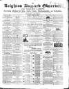 Leighton Buzzard Observer and Linslade Gazette Tuesday 10 April 1866 Page 1