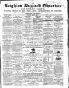 Leighton Buzzard Observer and Linslade Gazette Tuesday 03 July 1866 Page 1