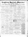 Leighton Buzzard Observer and Linslade Gazette Tuesday 17 September 1867 Page 1