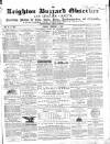 Leighton Buzzard Observer and Linslade Gazette Tuesday 02 February 1869 Page 1
