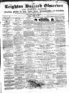 Leighton Buzzard Observer and Linslade Gazette Tuesday 16 March 1869 Page 1