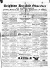 Leighton Buzzard Observer and Linslade Gazette Tuesday 06 July 1869 Page 1