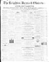 Leighton Buzzard Observer and Linslade Gazette Tuesday 31 January 1871 Page 1