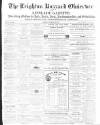 Leighton Buzzard Observer and Linslade Gazette Tuesday 28 February 1871 Page 1