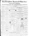 Leighton Buzzard Observer and Linslade Gazette Tuesday 21 March 1871 Page 1