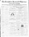 Leighton Buzzard Observer and Linslade Gazette Tuesday 09 May 1871 Page 1