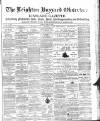 Leighton Buzzard Observer and Linslade Gazette Tuesday 17 September 1872 Page 1