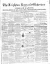Leighton Buzzard Observer and Linslade Gazette Tuesday 24 February 1874 Page 1