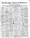 Leighton Buzzard Observer and Linslade Gazette Tuesday 21 April 1874 Page 1