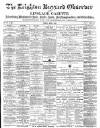 Leighton Buzzard Observer and Linslade Gazette Tuesday 02 April 1878 Page 1