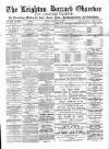 Leighton Buzzard Observer and Linslade Gazette Tuesday 16 February 1886 Page 1