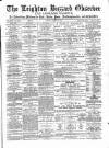 Leighton Buzzard Observer and Linslade Gazette Tuesday 27 April 1886 Page 1
