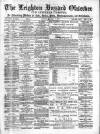 Leighton Buzzard Observer and Linslade Gazette Tuesday 01 February 1887 Page 1