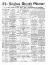 Leighton Buzzard Observer and Linslade Gazette Tuesday 24 January 1888 Page 1