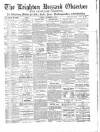 Leighton Buzzard Observer and Linslade Gazette Tuesday 25 December 1888 Page 1