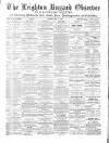 Leighton Buzzard Observer and Linslade Gazette Tuesday 07 May 1889 Page 1