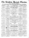 Leighton Buzzard Observer and Linslade Gazette Tuesday 10 March 1891 Page 1