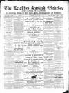 Leighton Buzzard Observer and Linslade Gazette Tuesday 07 July 1891 Page 1