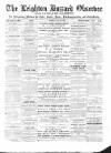 Leighton Buzzard Observer and Linslade Gazette Tuesday 21 July 1891 Page 1