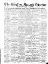 Leighton Buzzard Observer and Linslade Gazette Tuesday 07 June 1892 Page 1