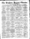 Leighton Buzzard Observer and Linslade Gazette Tuesday 01 May 1894 Page 1