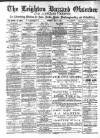 Leighton Buzzard Observer and Linslade Gazette Tuesday 04 May 1897 Page 1