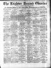 Leighton Buzzard Observer and Linslade Gazette Tuesday 04 April 1899 Page 1