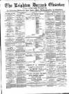 Leighton Buzzard Observer and Linslade Gazette Tuesday 14 August 1900 Page 1