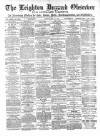 Leighton Buzzard Observer and Linslade Gazette Tuesday 11 September 1900 Page 1