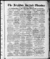 Leighton Buzzard Observer and Linslade Gazette Tuesday 23 April 1907 Page 1