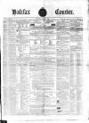 Halifax Courier Saturday 01 April 1854 Page 1