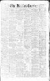 Halifax Courier Saturday 01 February 1868 Page 1