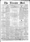 Leicester Mail Saturday 10 February 1866 Page 1